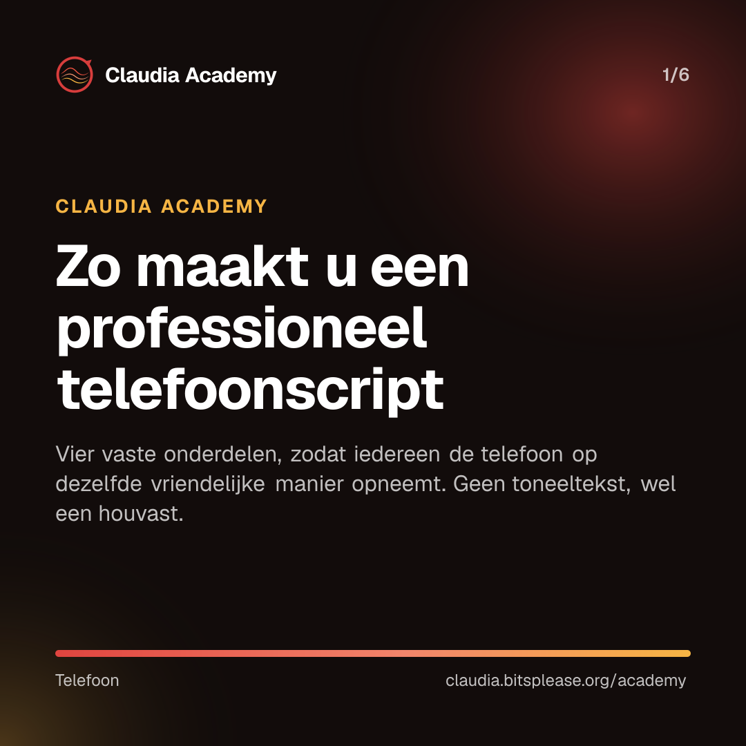 Omslag van Claudia Academy met de titel 'Zo maakt u een professioneel telefoonscript'. De ondertitel zegt: vier vaste onderdelen, zodat iedereen de telefoon op dezelfde vriendelijke manier opneemt; geen toneeltekst, wel een houvast.