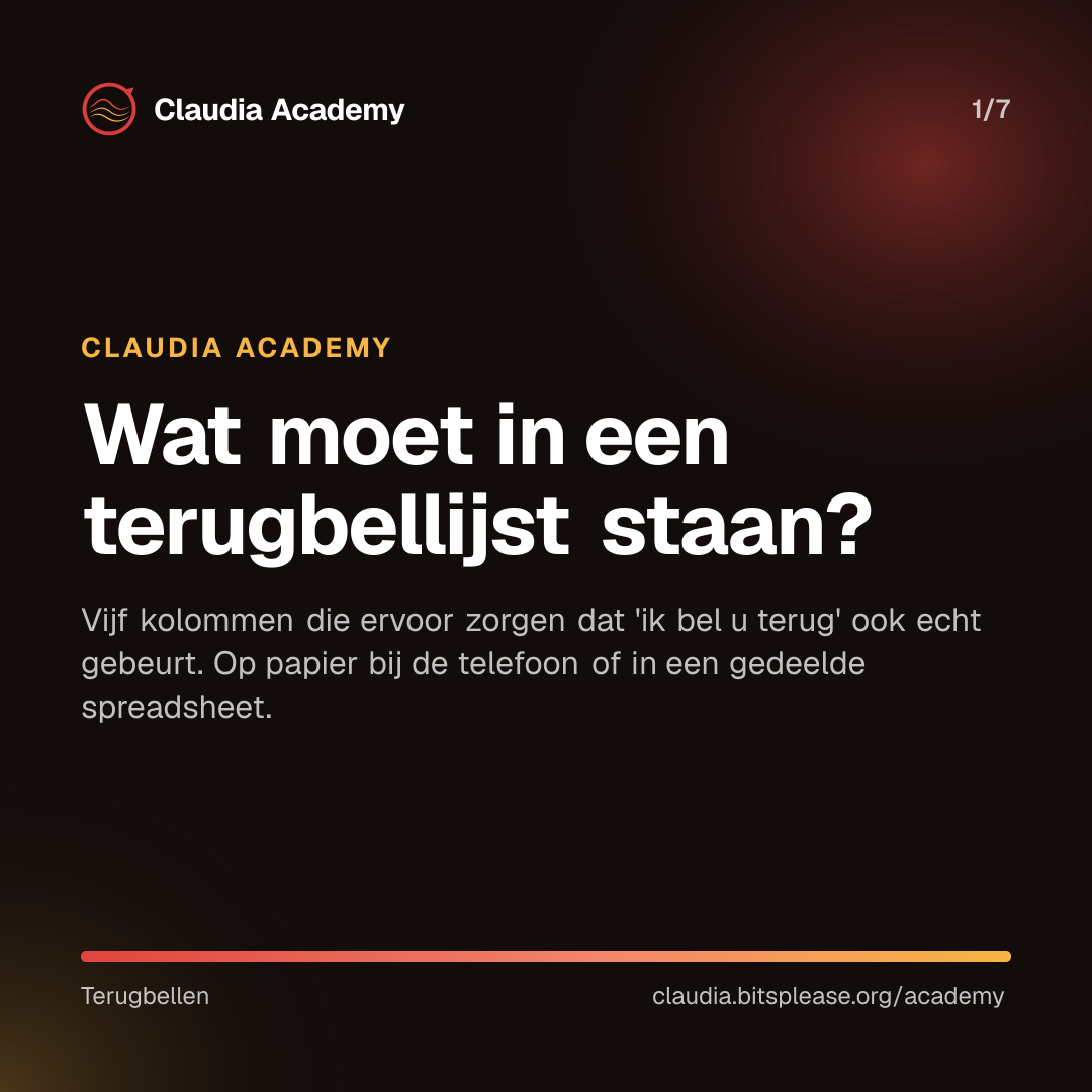 Omslag van Claudia Academy met de titel 'Wat moet in een terugbellijst staan?'. De ondertitel zegt: vijf kolommen die ervoor zorgen dat 'ik bel u terug' ook echt gebeurt, op papier of in een gedeelde spreadsheet.
