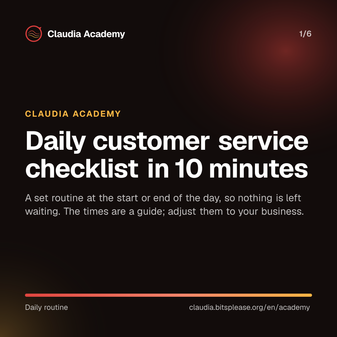Claudia Academy cover with the title “Daily customer service checklist in 10 minutes.” The subtitle says: a set routine at the start or end of the day, so nothing is left waiting; the times are a guide.
