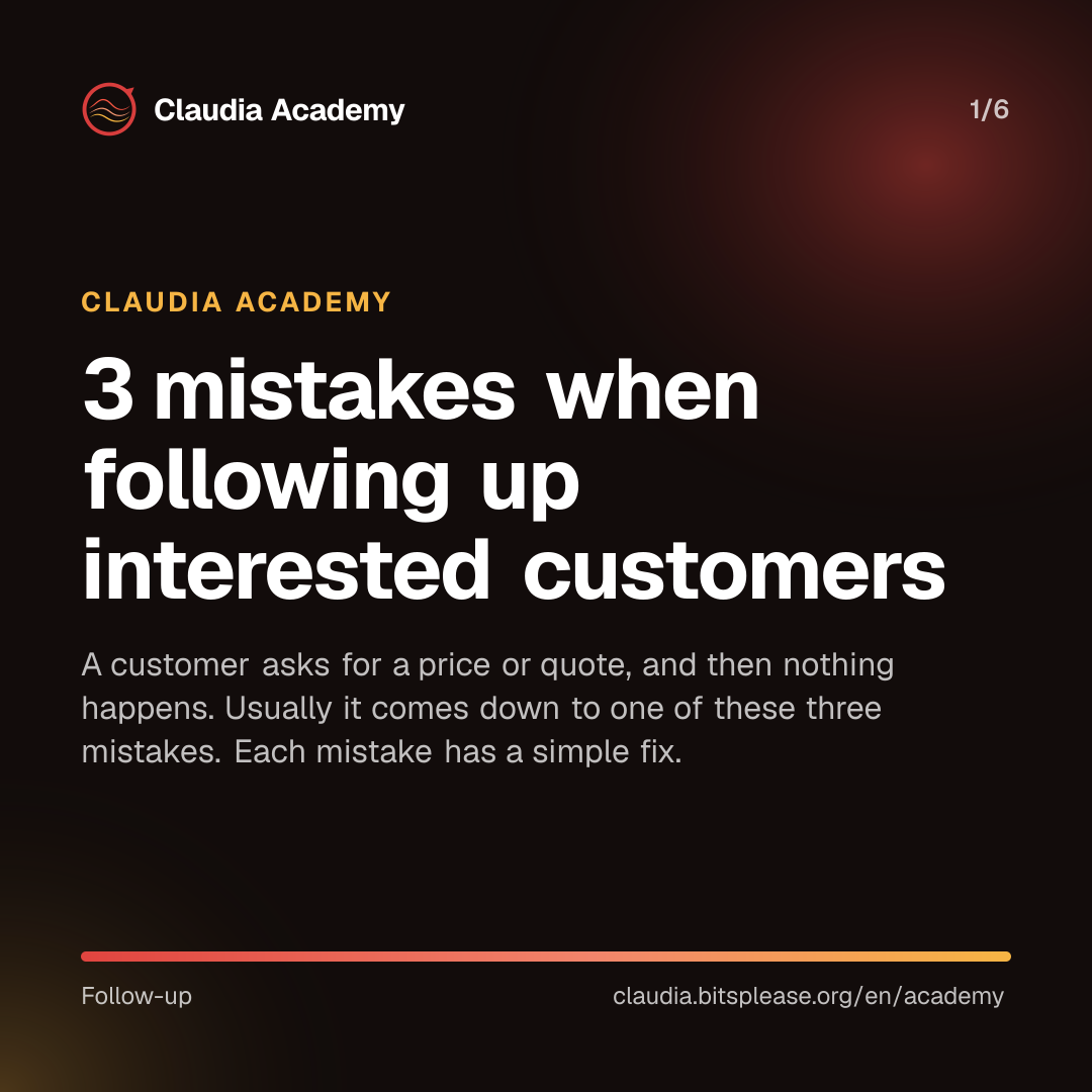 Claudia Academy cover with the title “3 mistakes when following up interested customers.” The subtitle says that often nothing happens after a customer asks for a price or quote, that this usually comes down to one of three mistakes, and that each mistake has a simple fix.