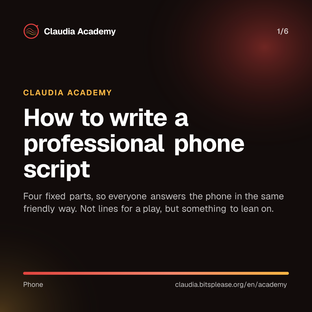 Claudia Academy cover with the title “How to write a professional phone script.” The subtitle says: four fixed parts, so everyone answers the phone in the same friendly way; not lines for a play, but something to lean on.